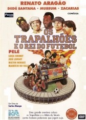 Os Trapalhões - E o Rei do Futebol
